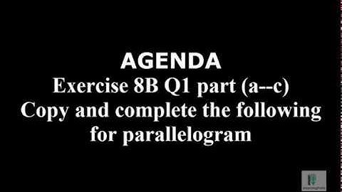 Complete the table for parallelogram | Ex 8B Q1| Problem and Solution| Olevels Syllabus D Book 1