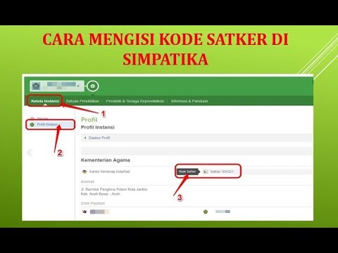 Cara Mengisi Kode Satker Di Simpatika Youtube