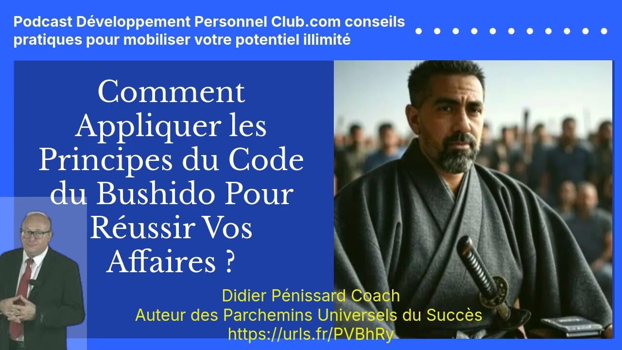 Les 7 Règles du Bushido pour Réussir Votre Business