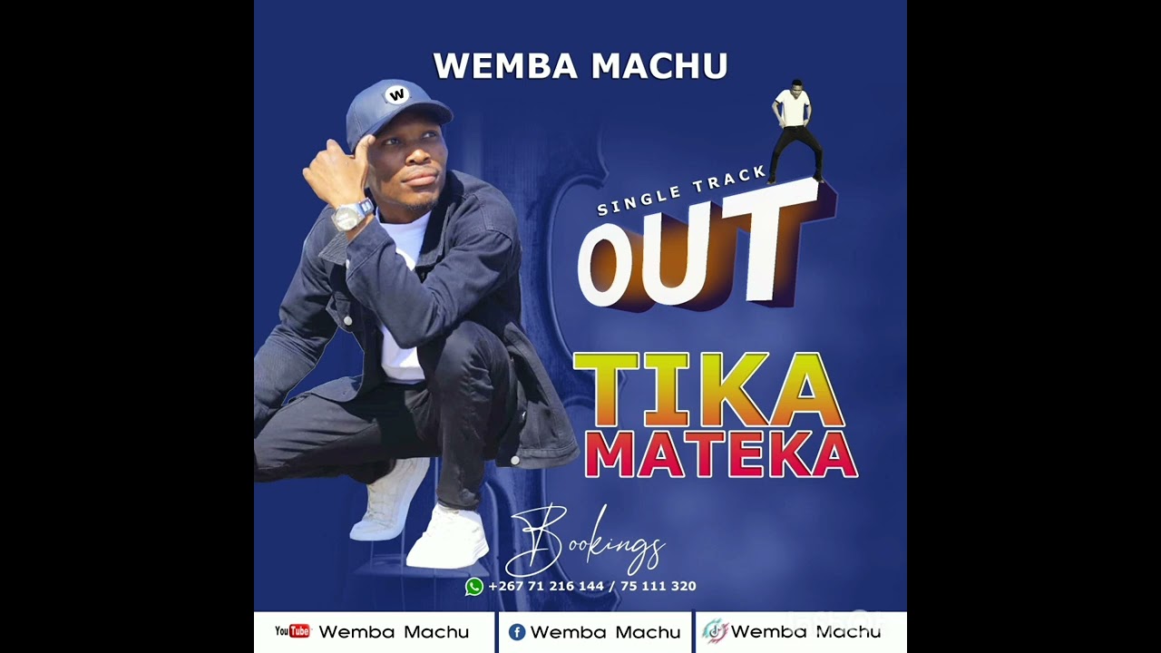 Tika Mateka feat 🇧🇼WEMBA MACHU 🇧🇼 prod by Emjoe rec out now 😋🙏🏼🙏🏼