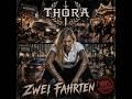Thora - Zwei Fahrten