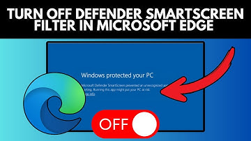 How to Turn Off Microsoft Defender SmartScreen Filter In Microsoft Edge (2025 Easy Guide)