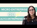 Microentreprise ou autoentrepreneur  estce le mme rgime 