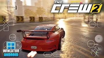 The Crew 2 on Android Winlator v11 Beta Gameplay Test | Snapdragon 8s Gen 3 POCO F6 Settings 