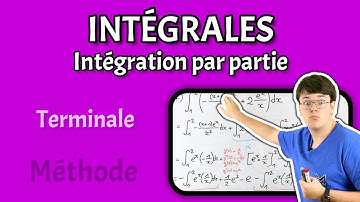 INTÉGRALES - Intégration par parties - Terminale