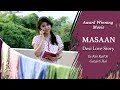 Tu Kisi Rail Si Guzarti Hai | Award Winning Movie | Best Desi Love Story | Masaan Whatsapp Status Video Download Free