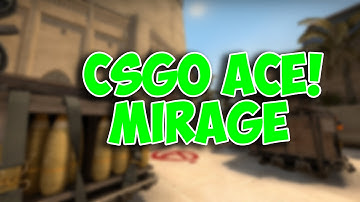 CS:GO Ace! Mirage Random Clip #2