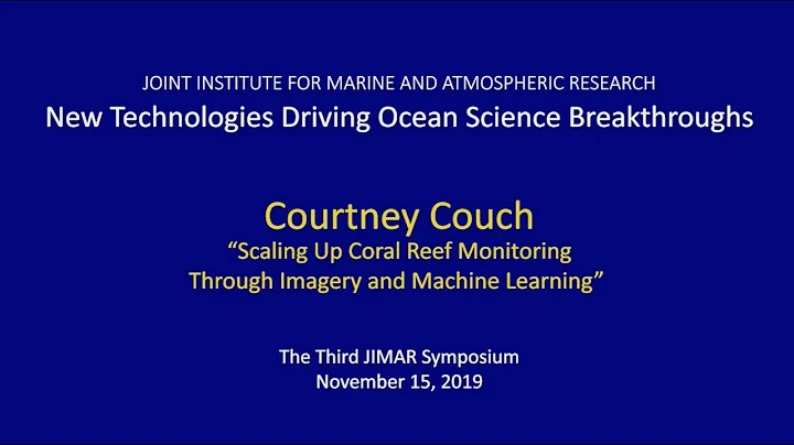 “Scaling up coral reef monitoring through imagery and machine learning”