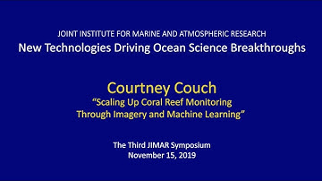 “Scaling up coral reef monitoring through imagery and machine learning”