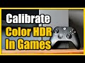 How to Calibrate HDR Color for Games on Xbox Series X (Best Tutorial)