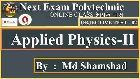 | Objective Test 02| APPLIED PHYSICS-II | 1st Semester Group-B | 2nd Semester Group-A | SBTE BIHAR |