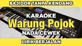 Warung Pojok  Bajidor Tanpa Kendang Karaoke Lirik Berjalan 