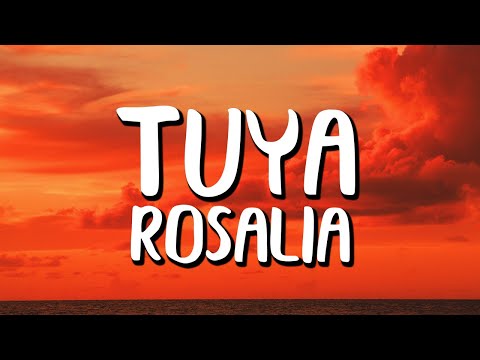 ROSALÍA - TUYA (Letra/Lyrics)