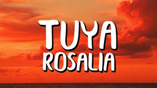 ROSALÍA - TUYA (Letra/Lyrics)