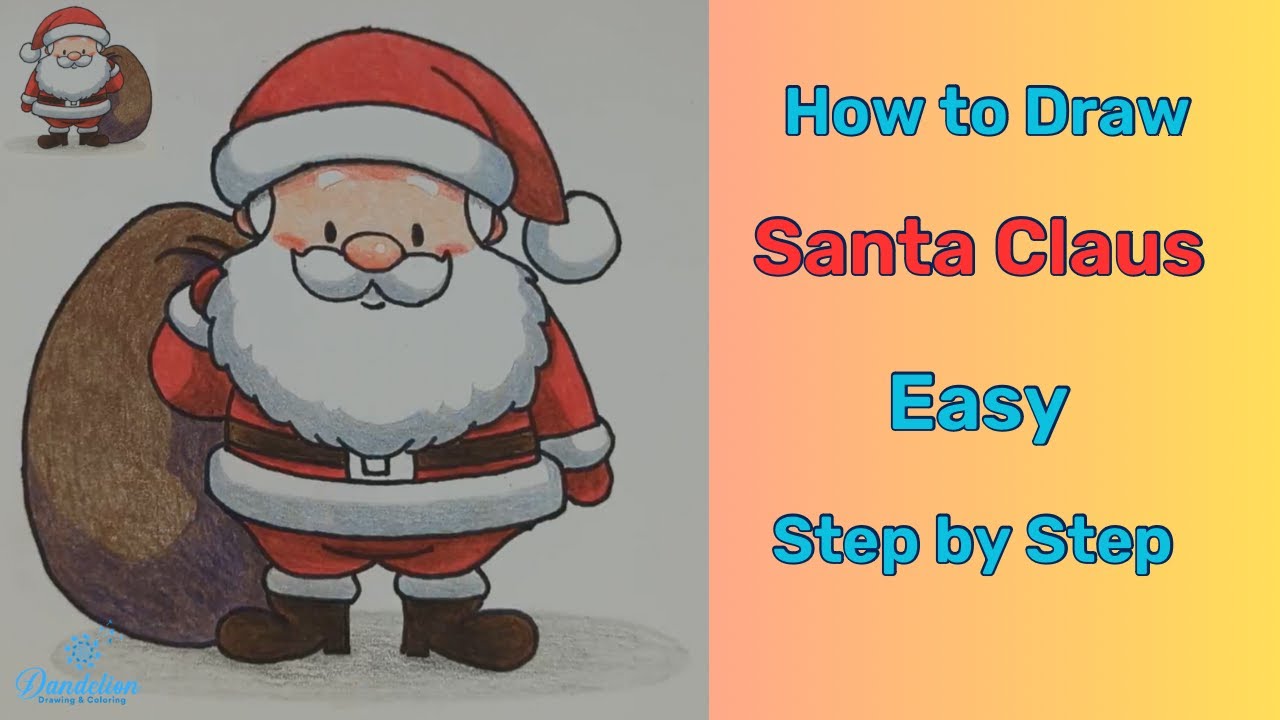 How to Draw Santa Claus: EASY and Quick Tutorial - YouTube