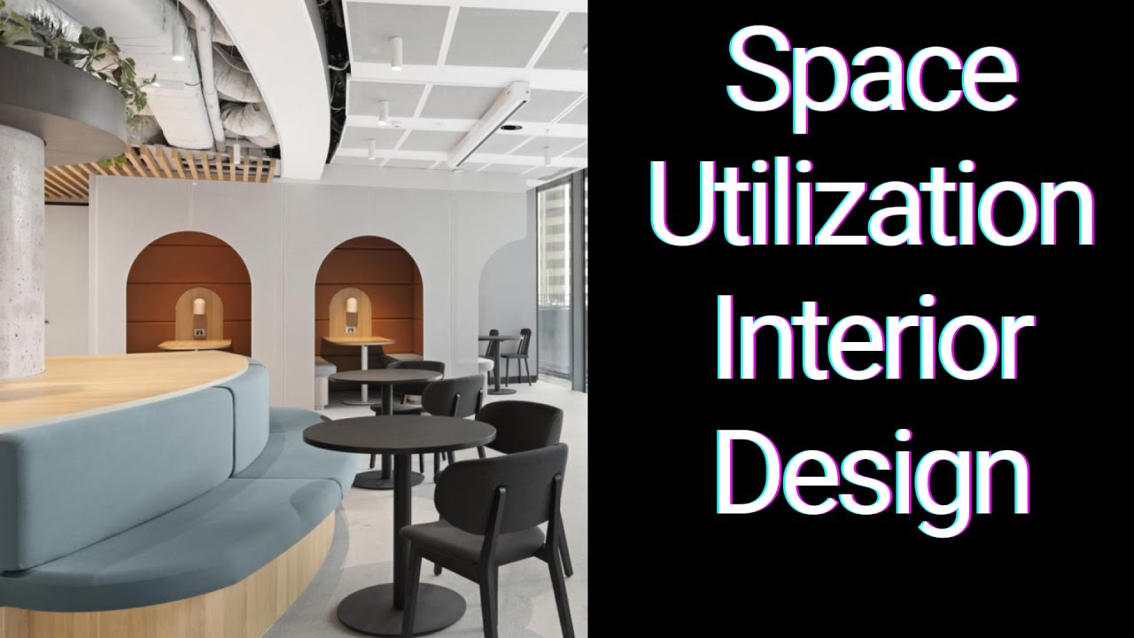 Space Utilization Interior Design - YouTube