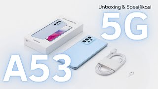 Samsung Galaxy A53 5G Unboxing & Spesifikasi lengkap