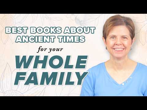 Living Books about Ancient Times for Your Whole Family thumbnail