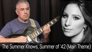 The Summer Knows - Michel Legrand - Barbara Streisand - solo fingerstyle guitar