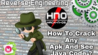 [Hack-N-OS] How To Crack Apk And See Java Code | Reverse Engineering | Source Code screenshot 4