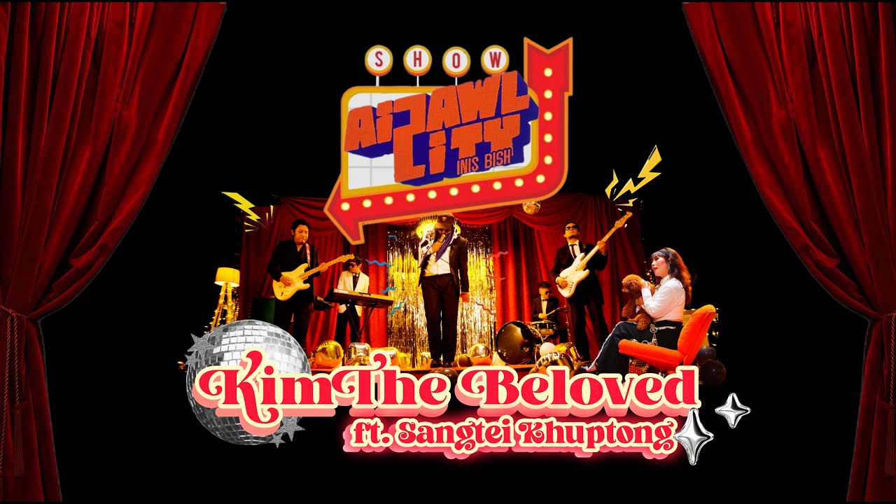 AIZAWL CITY INNIS BISH! - Kim The Beloved, Sangtei Khuptong | Official Music Video | Azadi Records