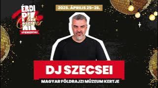 SZECSEI - Érdi Piknik, Érd - 2025.04.25.