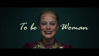To be Woman
