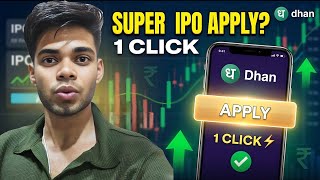 How to use Super IPO in Dhan | Super IPO me kaise Apply kare?