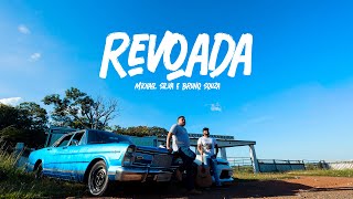 REVOADA - MICHAEL SILVA E BRUNO SOUZA