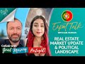 Real estate market  political landscape in portugal expat talk  collab with good morning portugal