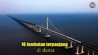 Inilah 10 Jembatan terpanjang di dunia, mencapai Ratusan Kilometer#jembatanterpanjang