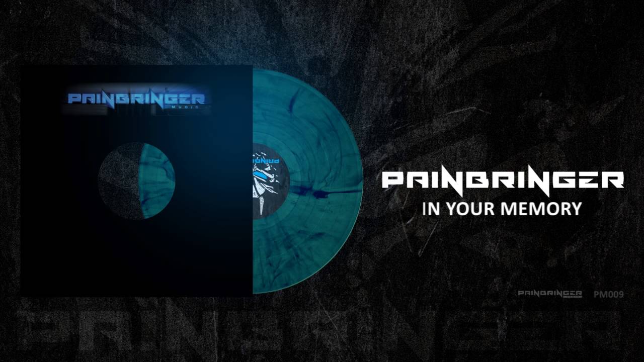 Painbringer - In Your Memory