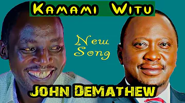 JOHN  DE'MATHEW - KAMAMI WITU  (Official Music Video}