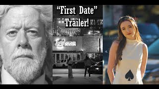 "First Date" (Short Film) OFFICIAL TRAILER 2025
