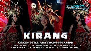Download lagu TERBARU‼️DJ KIRANG STYLE PARTY KENDANG BONGGOBARBAR YANG KALIAN CARI VIRAL FYP TIKTOK ‼️ FREE FLM