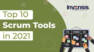 Top 10 Scrum Tools for 2021 | Popular & Globally Accepted Scrum Tools | Invensis Learning