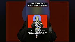 IA en los tribunales: ¿Inocencia o condena?