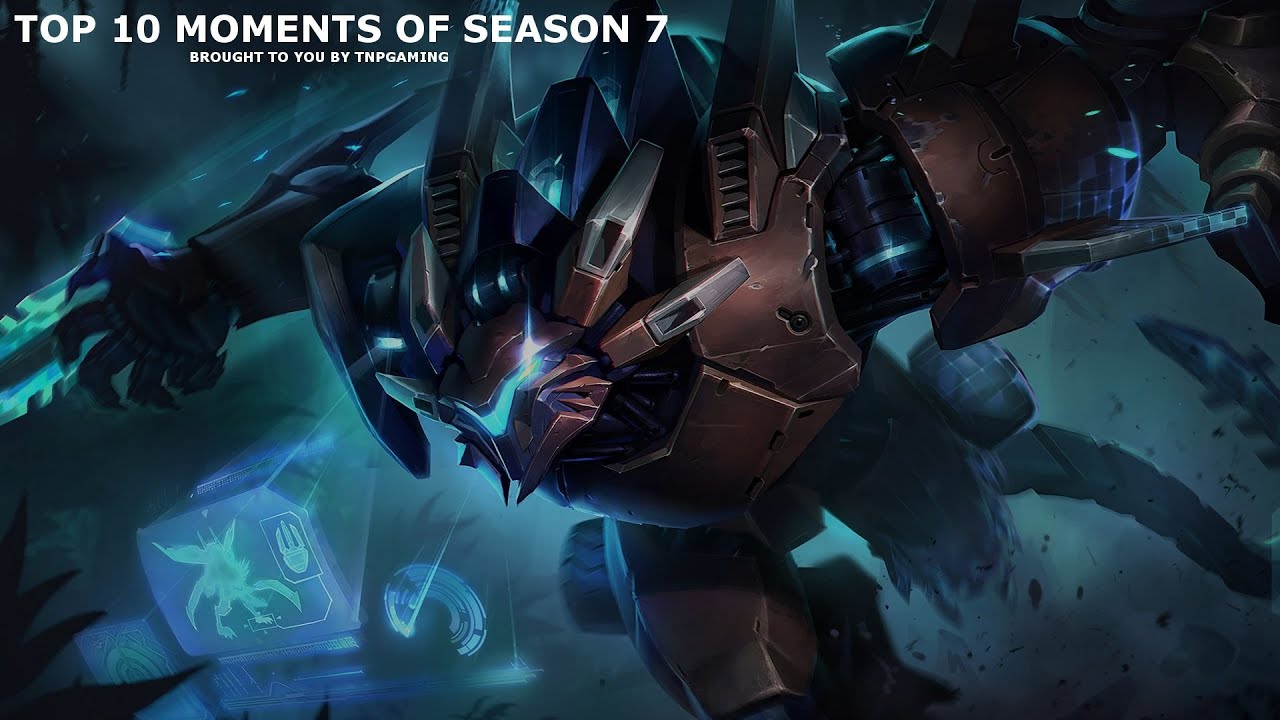 League of Legends Top 10 Moments of Season 7