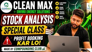 Clean Max Enviro Energy Solutions - Stock Analysis Video (Special Class) Made by Compounding Club