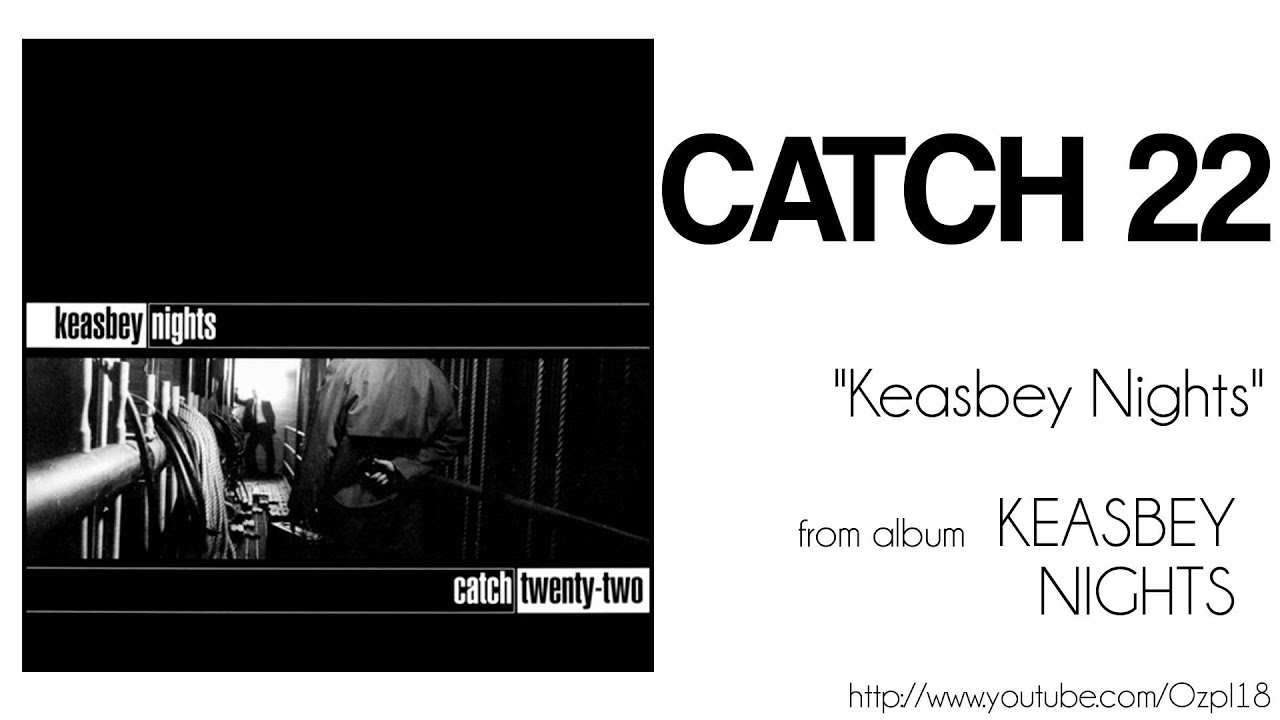 洋楽 Catch 22/keasbey night Catch 22 - Keasbey Nights - YouTube