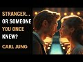 She Was Just a Stranger… But Something Changed Forever | Carl Jung – Psyphoria
