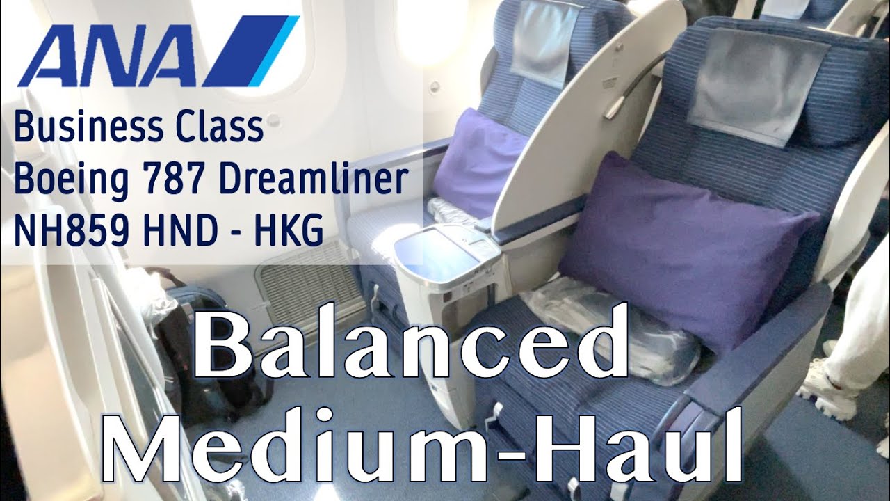 ANA 787 8 NH859 HND To HKG Medium Haul Business Class ANA 787 8 NH859 HND To HKG Medium Haul Business Class