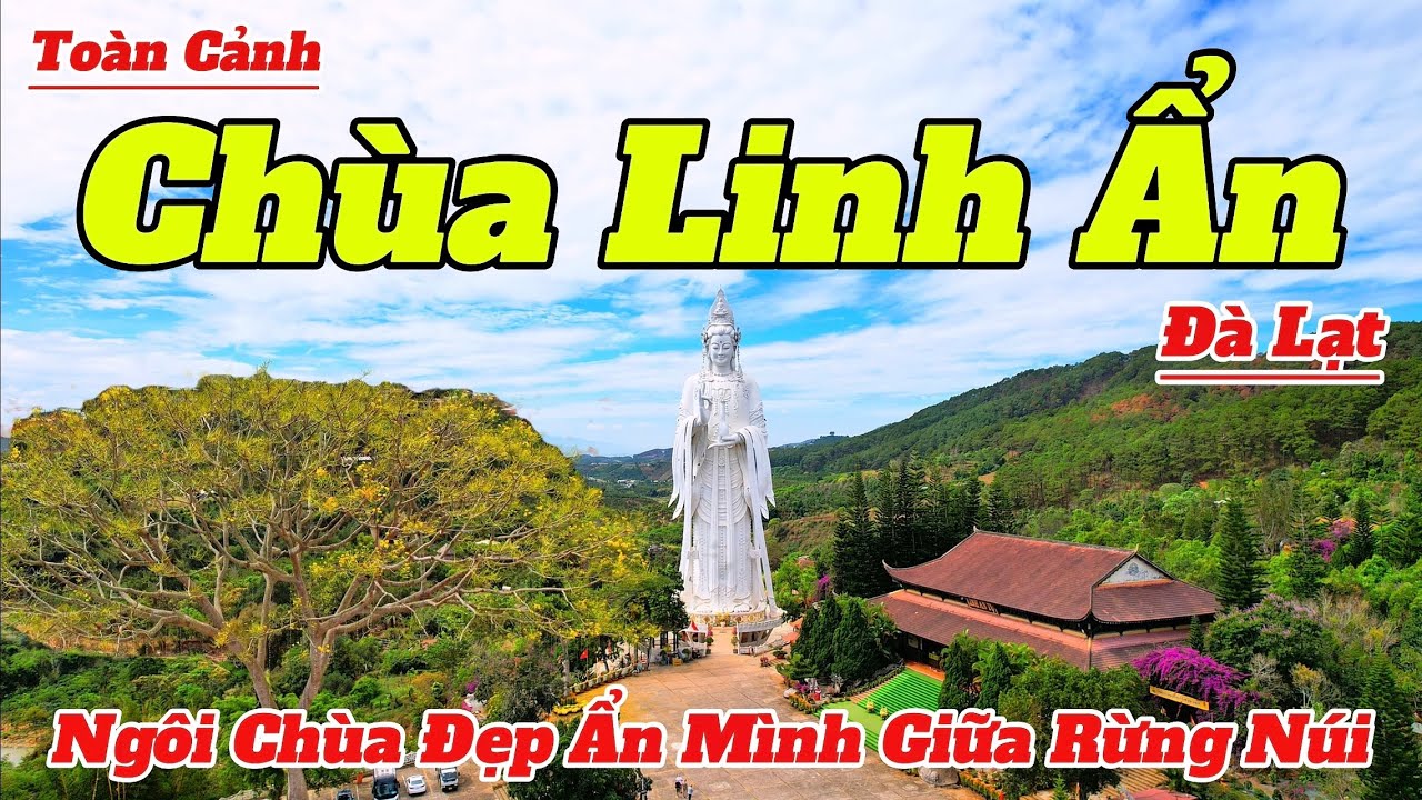 Toàn Cảnh CHÙA LINH ẨN Đà Lạt 2026 | Ngôi Chùa Đẹp Ẩn Mình Giữa Núi Rừng | Hướng Dẫn Chi Tiết