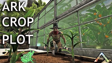 Ark Survival Evolved Crop Plot Tutorial