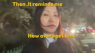 The feeling of being average   #average  #fyp 