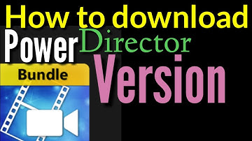 How to download//Power Director bundle Version// Latest 2018👈👈🔥