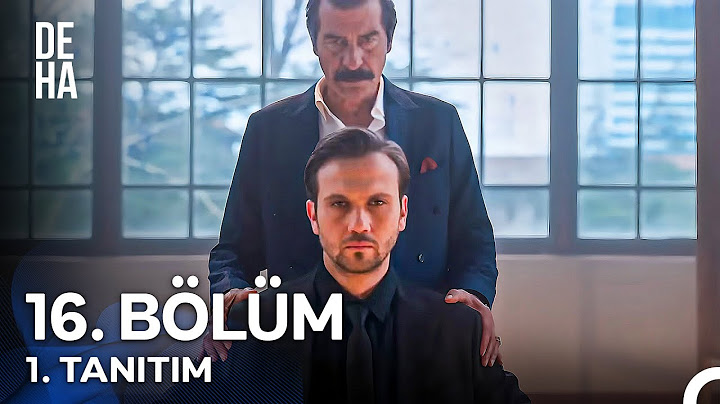 Deha 16. Bölüm 1. Tanıtım - “Bitirmem Gereken Bir İş Var!🔥”