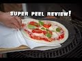 Super Peel Pizza Peel Review