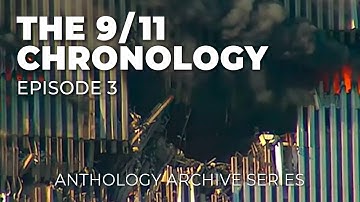 The 9/11 Chronology - Episode 3