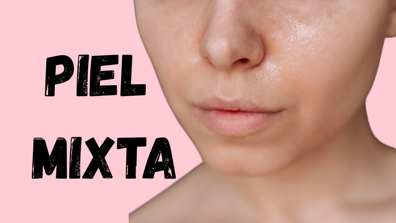 PIEL MIXTA Cuidados Naturales Cosmética natural